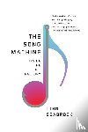 Seabrook, John - The Song Machine - Inside the Hit Factory