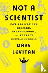 Levitan, Dave - Not a Scientist