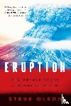 Olson, Steve - Eruption