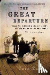 Zahra, Tara (University of Chicago) - The Great Departure