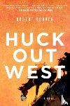 Coover, Robert - Huck Out West