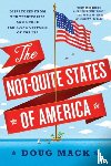 Mack, Doug - The Not-Quite States of America