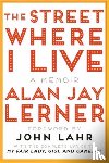 Lerner, Alan J. - The Street Where I Live