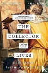 Charney, Noah, Rowland, Ingrid - The Collector of Lives