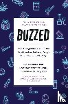 Kuhn, Cynthia (Duke University School of Medicine), Swartzwelder, Scott (Duke University School of Medicine), Wilson, Wilkie (Duke University) - Buzzed