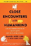 Lee, Sang-Hee - Close Encounters with Humankind