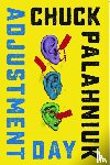 Palahniuk, Chuck - Adjustment Day