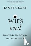 Geary, James (Harvard University) - Wit's End