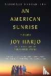 Harjo, Joy - An American Sunrise