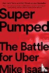 Isaac, Mike - Super Pumped
