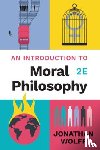 Wolff, Jonathan (Oxford University) - An Introduction to Moral Philosophy