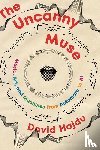Hajdu, David (Columbia University) - The Uncanny Muse