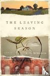McMasters, Kelly - The Leaving Season: A Memoir in Essays