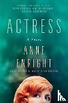 Enright, Anne - Actress - A Novel