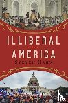 Hahn, Steven - Illiberal America: A History