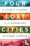 Newitz, Annalee - Four Lost Cities