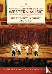 Burkholder, J. Peter (Indiana University), Grout, Donald Jay (late of Cornell University), Palisca, Claude V. (late of Yale University) - Norton Anthology of Western Music