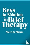 de Shazer, Steve - Keys to Solution in Brief Therapy