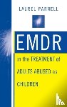 Parnell, Laurel - EMDR in the Treatment of Adults Abused as Children