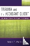 Muller, Robert T. - Trauma and the Avoidant Client