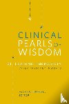  - Clinical Pearls of Wisdom