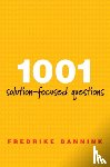 Bannink, Fredrike - 1001 Solution-Focused Questions