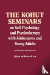 Kohut, Heinz - The Kohut Seminars