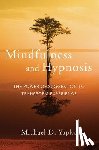 Yapko, Michael D. - Mindfulness and Hypnosis