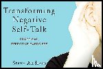 Andreas, Steve - Transforming Negative Self-Talk