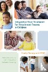 Wesselmann, Debra, Schweitzer, Cathy, Armstrong, Stefanie - Integrative Team Treatment for Attachment Trauma in Children