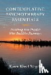 Kissel Wegela, Karen (Naropa University) - Contemplative Psychotherapy Essentials