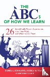 Schwartz, Daniel L. (Stanford University Graduate School of Education), Tsang, Jessica M., Blair, Kristen P. (Stanford University) - The ABCs of How We Learn