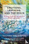 Immordino-Yang, Mary Helen - Emotions, Learning, and the Brain