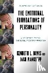 Davis, Kenneth L., Panksepp, Jaak (Washington State Univ.'s College of Vet Medicine) - The Emotional Foundations of Personality