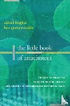 Hughes, Daniel A. (Dyadic Developmental Psychotherapy Institute), Gurney-Smith, Ben (Dyadic Developmental Psychotherapy Institute) - The Little Book of Attachment