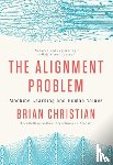 Christian, Brian - The Alignment Problem - Machine Learning and Human Values