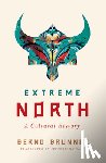 Brunner, Bernd - Extreme North
