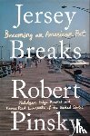 Pinsky, Robert (Boston University) - Jersey Breaks