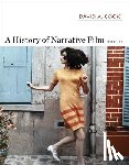 Cook, David A. (University of North Carolina - Greensboro) - A History of Narrative Film