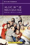 Freedman, Richard (Haverford College) - Music in the Renaissance