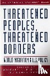  - Threatened Peoples, Threatened Borders