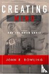 Dowling, John E. (Harvard University) - Creating Mind