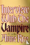 Rice, Anne - Rice, A: Interview with the Vampire