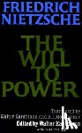 Nietzsche, Friedrich - The Will to Power