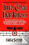 Sereny, Gitta - INTO THAT DARKNESS