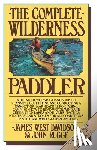 Davidson, James West - The Complete Wilderness Paddler