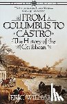 Williams, Eric - From Columbus to Castro: The History of the Caribbean 1492-1969