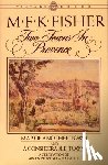 Fisher, M. F. K. - Two Towns in Provence