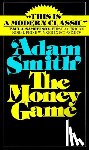 Adam Smith - The Money Game