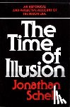 Schell, Jonathan - Time of Illusion